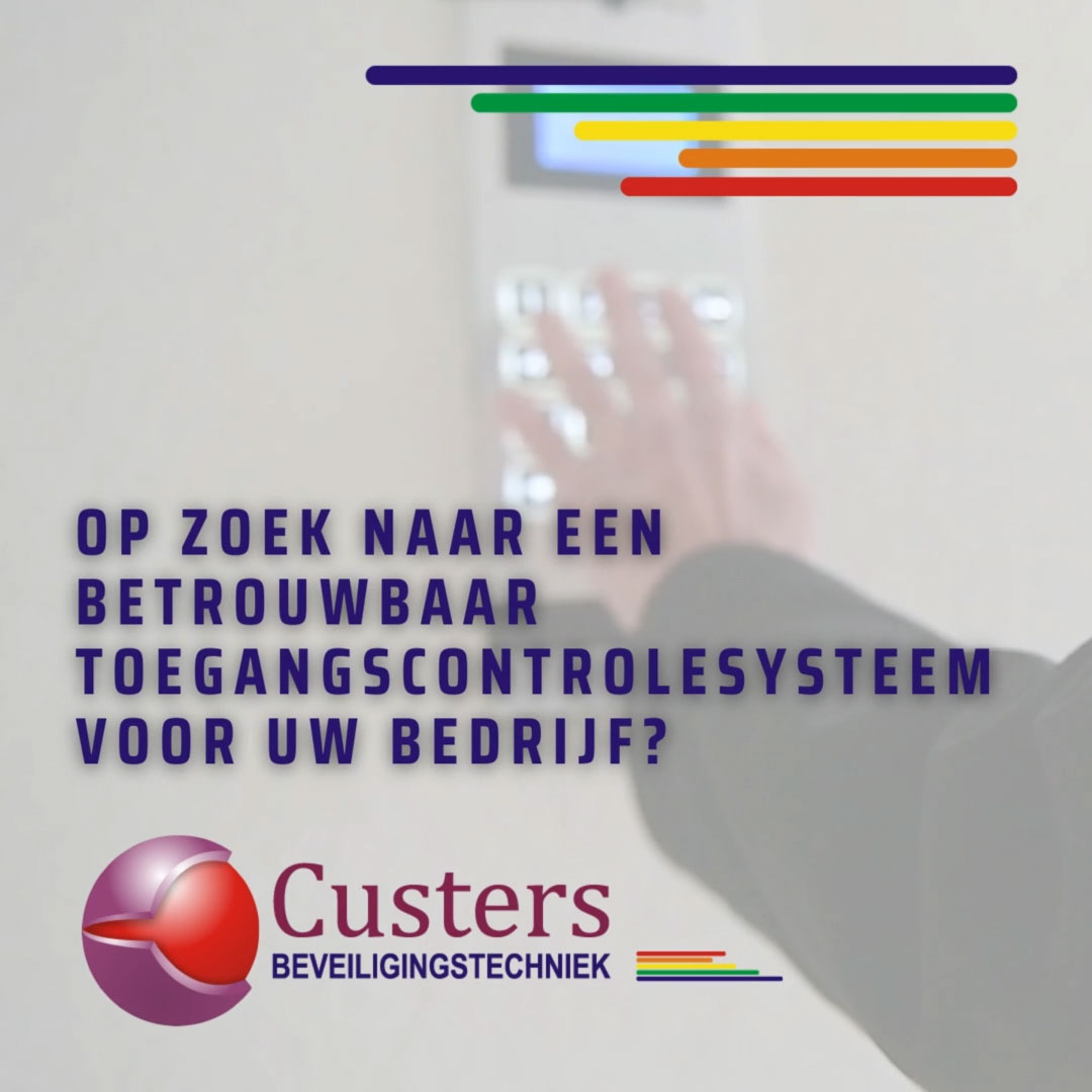 Op zoek naar een betrouwbaar toegangscontrolesysteem voor uw bedrijf?